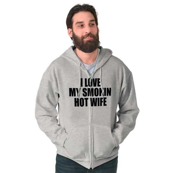 Love My Smokin Hot Wife Funny Spouse Zip Hoodie Sweatshirt Men Brisco Brands S