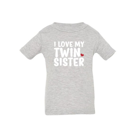 Love My Twin Sister T-Shirt Infant -Smartprints Designs,  24 Months