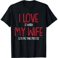 thumbnail image 1 of Love My Wife Fathers Day Funny Photographer Dad-dy Papa T-Shirt, 1 of 4