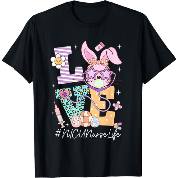 Love NICU Nurse Easter Bunny Eggs Stethoscope Cute Scrub T-Shirt