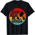 thumbnail image 1 of Love Needs No Words Autism Awareness T-Shirt Black 3X-Large, 1 of 4