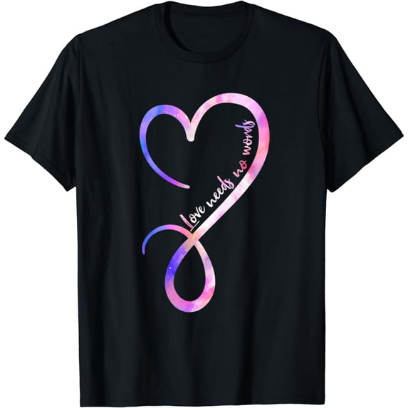 Love Needs No Words Autism Awareness Tolerance Autistic ASD T-Shirt