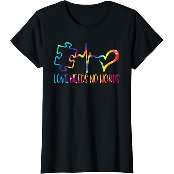 Love Needs No Words Tie Dye Support Autism Awareness Women T-Shirt