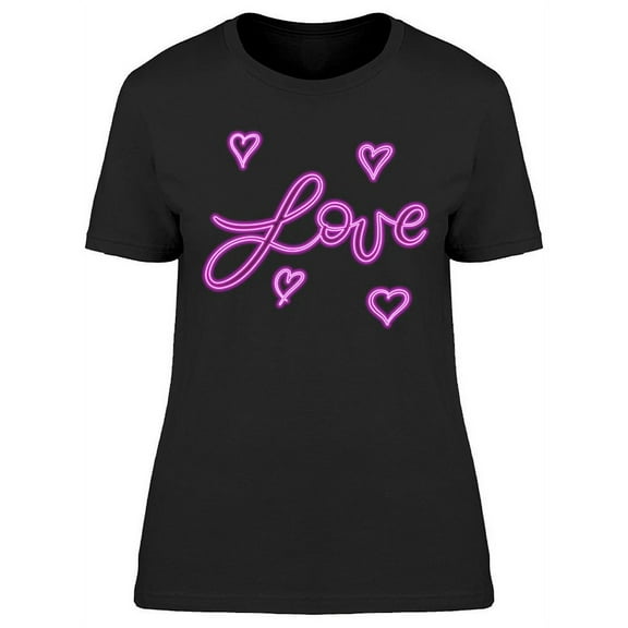 Love Neon Sign T-Shirt Women -Image by Shutterstock, Female Large