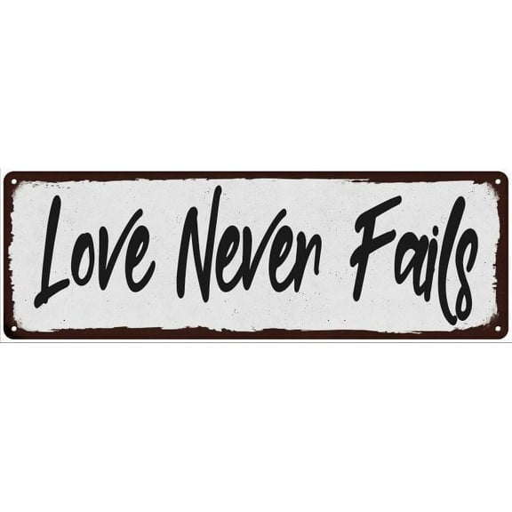 Love Never Fails Black on White Shabby Chic Metal Sign 6x18 Decor 106180049062