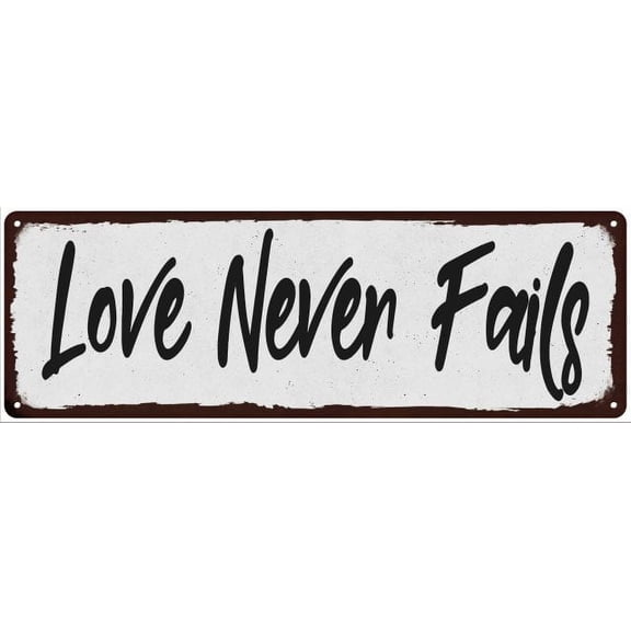 Love Never Fails Black on White Shabby Chic Metal Sign 8x24 Decor 108240049062
