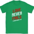 thumbnail image 1 of Love Never Fails T-Shirt Christian Religious Bible Praise Worship Jesus God Tee - Green, L, 1 of 1
