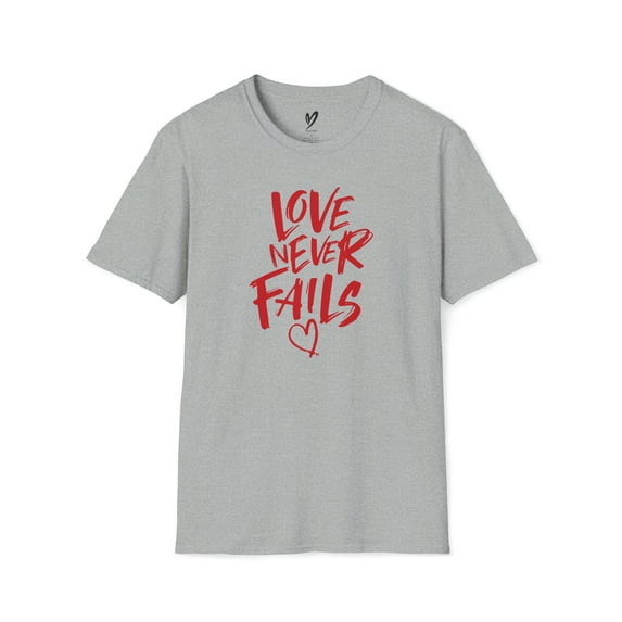 Love Never Fails T-Shirt