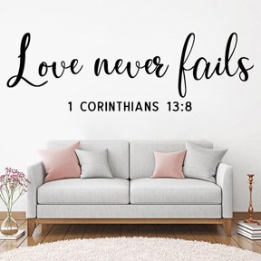 Love Never Fails Wall Decal Vinyl Decal 1 Corinthians 13:8 Christian Bible Verse Wall Sticker Scripture Family Wall Decor 58x19cm