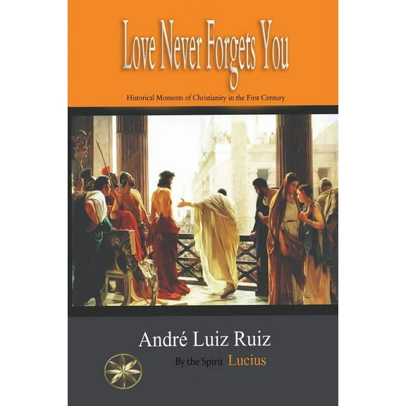 Love Never Forgets You, (Paperback)