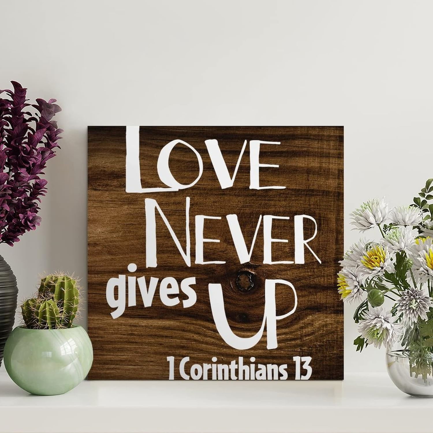 Love Never Gives Up Wood Signs Modern Rustic Wood Plaque Motivational