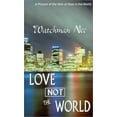 thumbnail image 1 of Pre-Owned Love Not the World (Paperback) 0875084893 9780875084893, 1 of 1