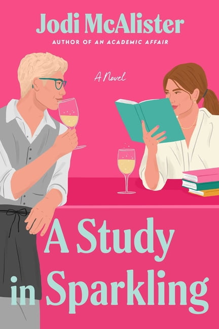 Love Notes A Study in Sparkling, Book 2, (Paperback)