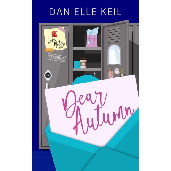 Love Notes Season 2 Dear Autumn, Book 5, (Paperback)