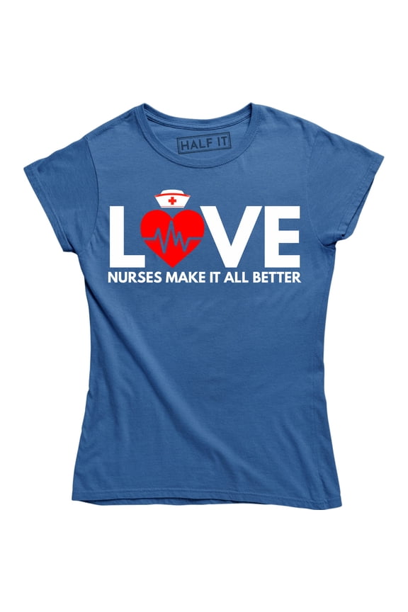 Love Nurses Make It All Better - Medical First Aid Nursing Wome's T-Shirt