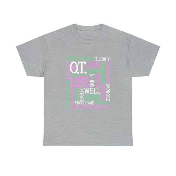 Love Occupational Therapy OT COTA Word Art Independence T-Shirt