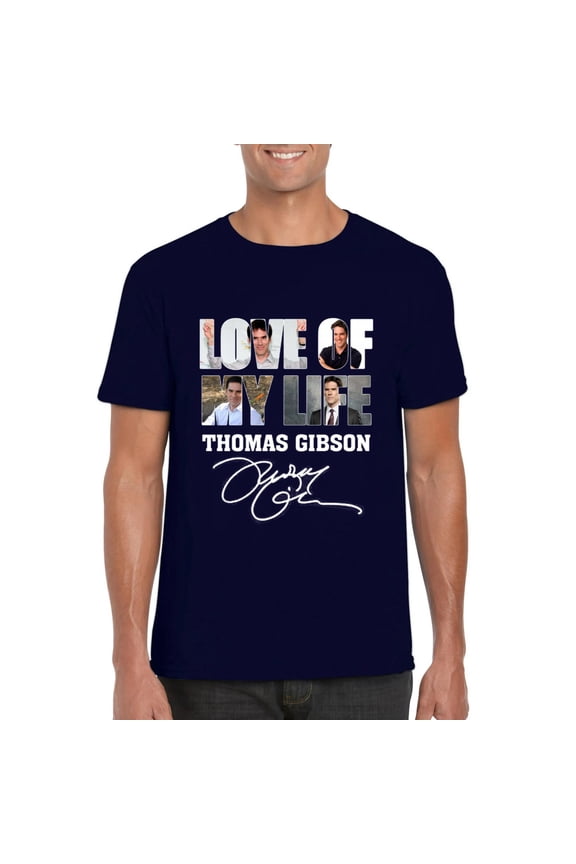 Love Of My Life Thomas Gibson Actor Criminal Minds Dharma T-Shirt, for men & women, up to size 5XL