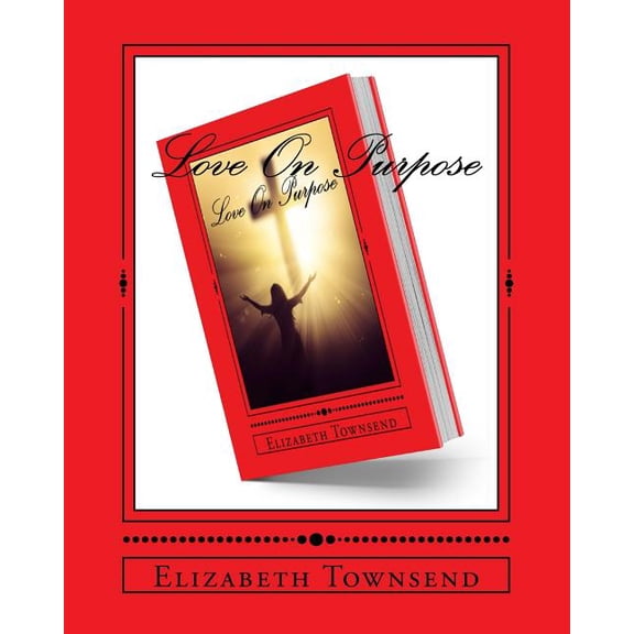 Love On Purpose : Bound By Love (Paperback)