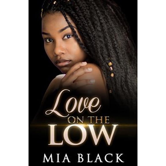 Pre-Owned Love On The Low (Paperback) by Mia Black