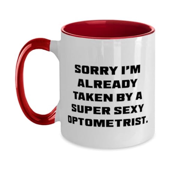 Love Optometrist Gifts, Sorry I'm, Unique Birthday Two Tone 11oz Mug Gifts Idea For Coworkers, Optometrist Gifts From Boss, Birthday present, Gift ideas for birthday, What to get for birthday, Best