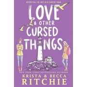 Love & Other Cursed Things Hardcover, Hardcover