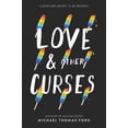 thumbnail image 1 of Pre-Owned Love & Other Curses (Paperback) 0062791214 9780062791214, 1 of 1