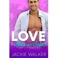 thumbnail image 1 of Love and Laughs Love &amp; Other Mistakes: An Opposites Attract Romantic Comedy, Book 2, (Paperback), 1 of 1