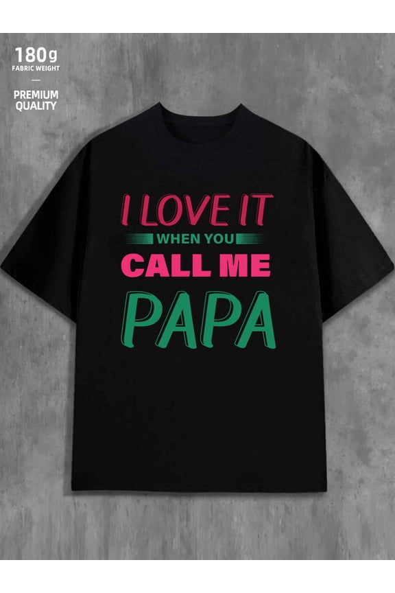 Love Papa T-Shirt for men 180G 100% Cotton black Unique Design Unisex Shirt Graphic tshirts Original Unisex Shirt Cotton tshirts Unique Design Unisex Shirt Crewneck tshirts