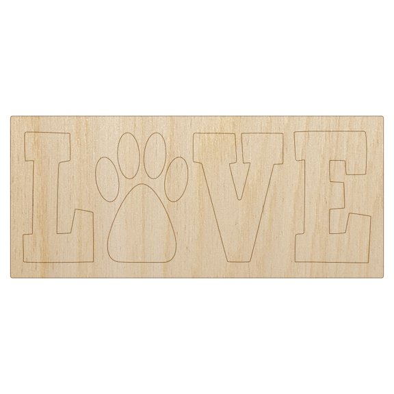 Love Paw Print Dog Cat Pet Text Wood Shape Unfinished Piece Cutout Craft DIY Projects - 6.25 Inch Size - 1/8 Inch Thick