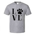 thumbnail image 1 of Love Paw Print Tee Novelty Cat And Dog Lover  Lover T Shirt, 1 of 1