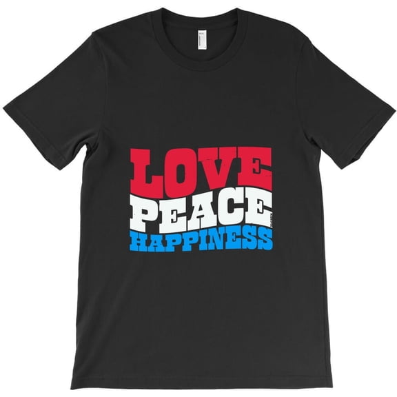 Love Peace Happiness Funny Holiday Inspirational Quote Graphic H8805 Unisex T-Shirt, Up to 5XL Available