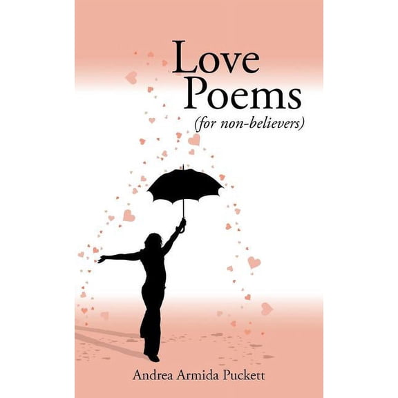 Love Poems: For Non-Believers (for Non-Believers), (Paperback)