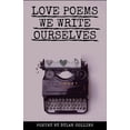 thumbnail image 1 of Love Poems We Write Ourselves (Paperback), 1 of 1
