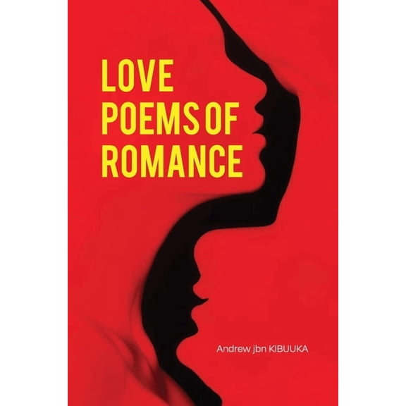 Love Poems of Romance: Love's Endless Dance: A Collection of Romantic Poems, (Paperback)