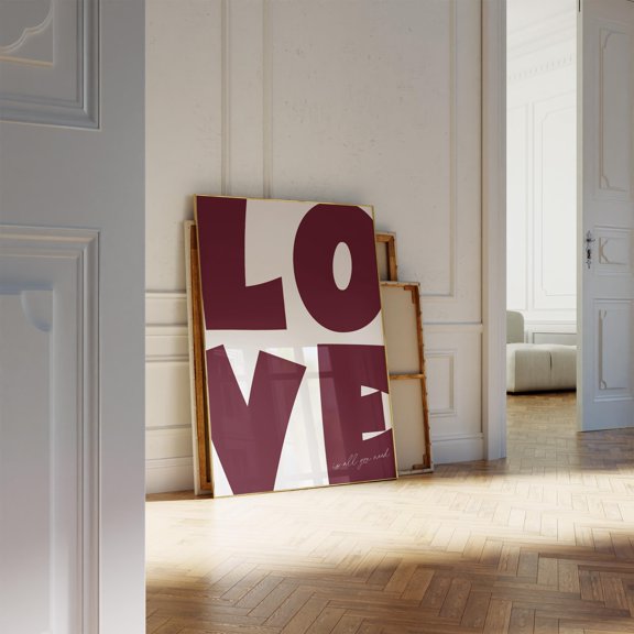 Love Poster, 70S Wall Art Print, Preppy Love Poste, Trendy Wall Print, Trendy Typography Wall Art, Love Is All You Need Print. S159 UNFRAMED Poster, Wall Art for Decor, Present, 24x36