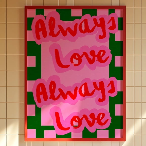 Love Poster, Typography Poster, Pink Wall Art, Trendy Quote Print, Bedroom Wall Decor, Dopamine Decor, Eclectic Wall Art, Maximalist Poster Wall Art, Modern Wall Decor, 8x12 UNFRAMED