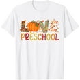 thumbnail image 1 of Love Preschool Happy Fall Thanksgiving Teacher Mens T-Shirt, 1 of 8