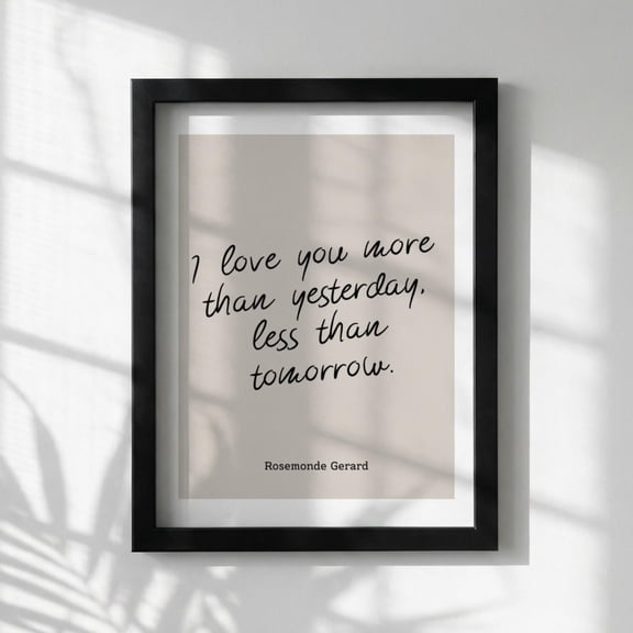 Love Quote Wall Art Romantic Typography Minimalist Home Decor Poem Motivational Office Unframed Paper Print