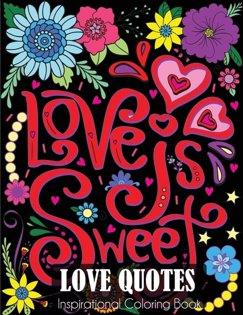 DYLANNA PRESS Love Quotes Inspirational Coloring Book, (Paperback)