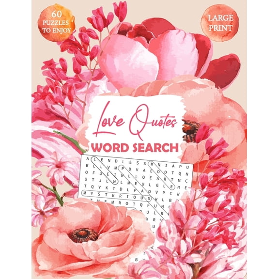 Love Quotes Word Search: A Large Print Collection of Word Find Puzzles