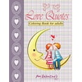 thumbnail image 1 of Love Quotes for valentine's day Coloring Book for adults: Inspirational Colouring Pages - Romantic Designs with Love Quotes (Paperback), 1 of 1
