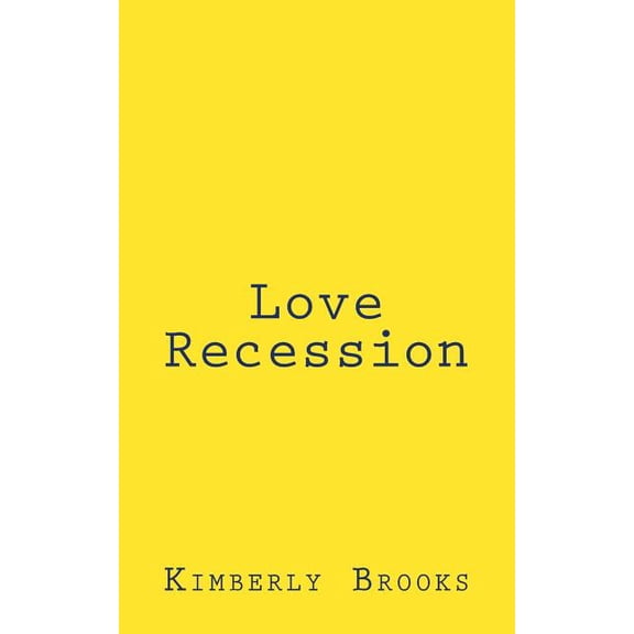Love Recession, (Paperback)