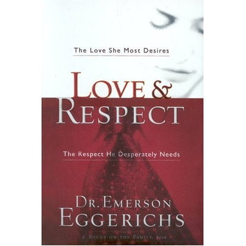 Love And Respect By Emerson Eggerichs - Hardcover Book - Good Condition