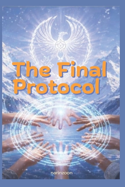 Love, Rewritten The Final Protocol: Eight unlikely allies come together to stop a global financial reset risking everything on one final, Book 5, (Paperback)