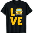 thumbnail image 1 of Love School Bus Driver Schoolbus Busdriver T-Shirt, 1 of 4