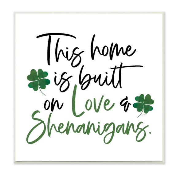 Love & Shenanigans Lucky Green Clover Calligraphy Quote Inspirational Graphic Art Unframed Art Print Wall Art
