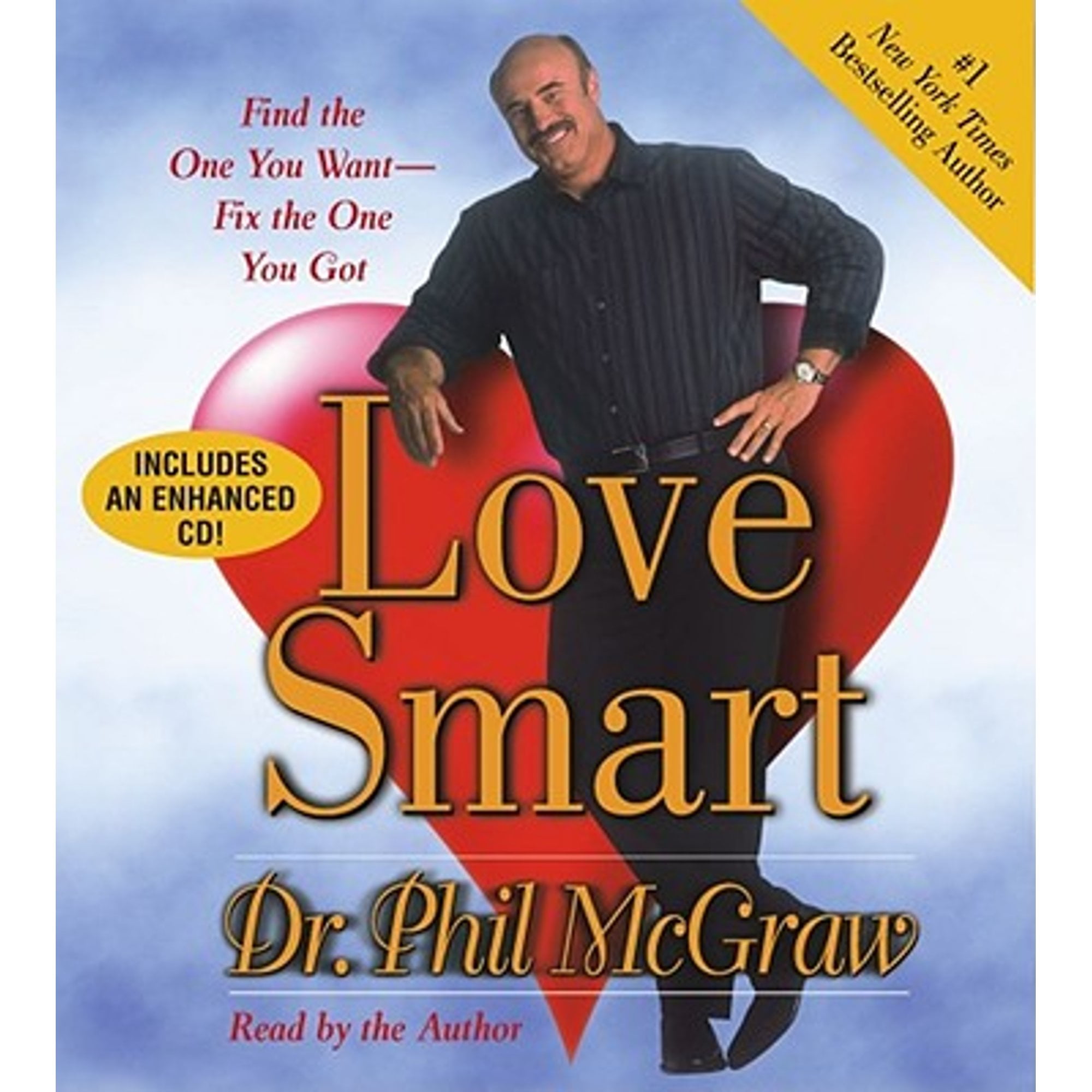 Love Smart: Find the One You Want--Fix the One You Got (Audiobook) by Phillip C McGraw