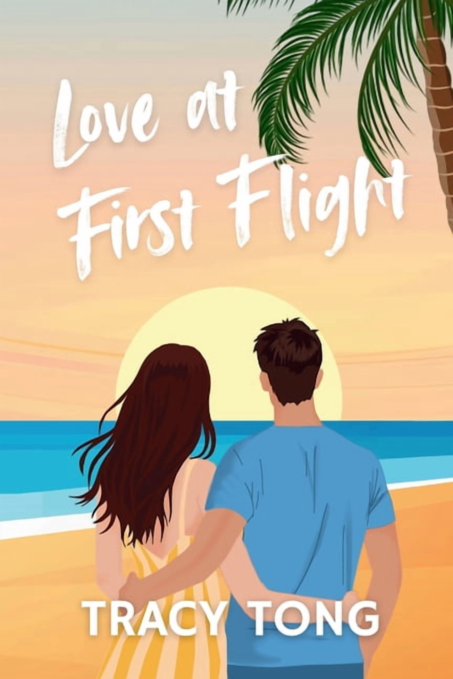 Love: Some Assembly Required Love at First Flight: The Story of Sophie and Daniel, Book 1, (Paperback)