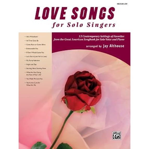 Pre-Owned Love Songs for Solo Singers: 12 Contemporary Settings of Favorites from the Great American Songbook for Solo Voice and Piano (Medium Low Voice), Book