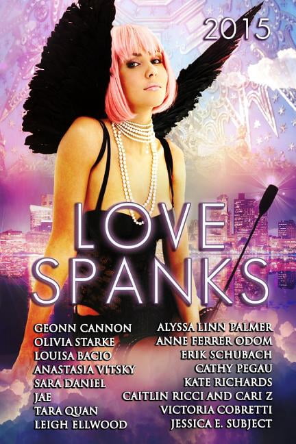 Love Spanks 2015: A Collection of Lesbian Romance Stories